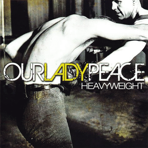 Our Lady Peace : Heavyweight